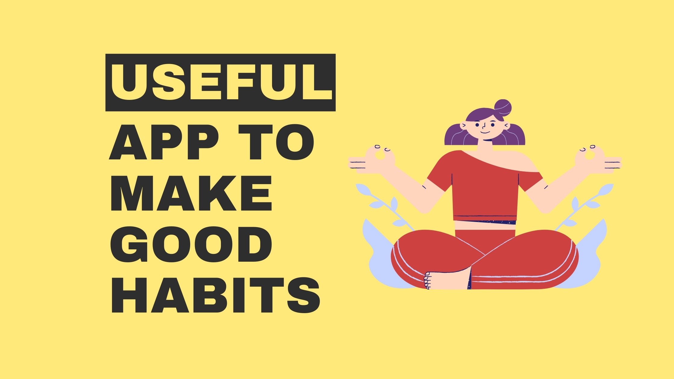 Useful-app-to-make-good-habits