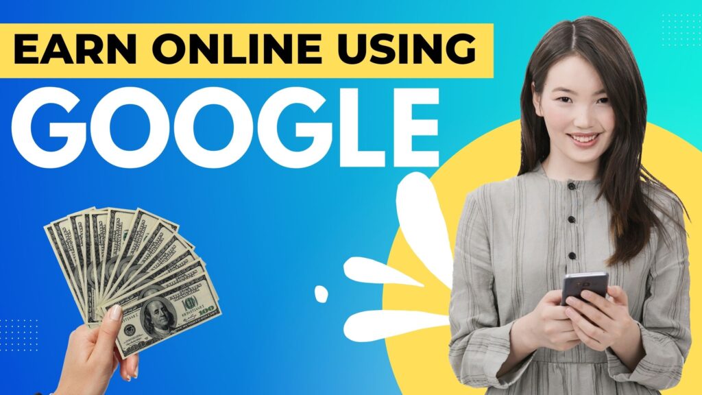 Make Money from Google