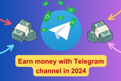 Earn money with Telegram channel in 2024