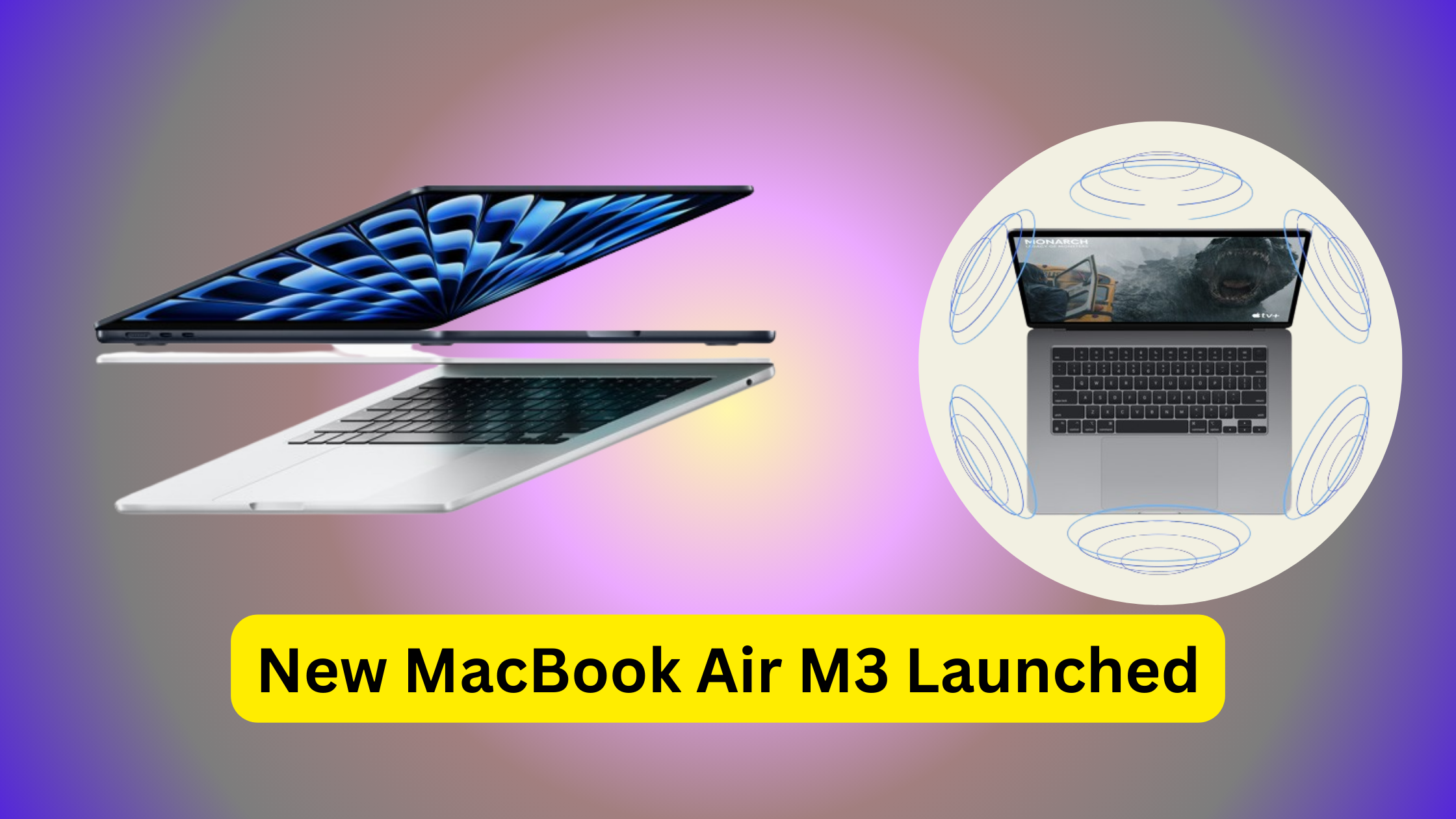 New MacBook Air M3 Launched